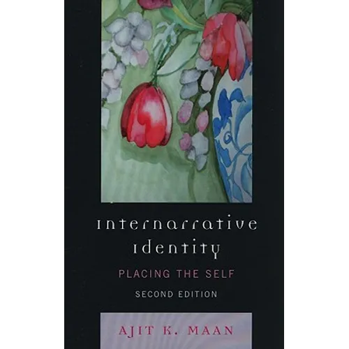 Internarrative Identity: Placing the Self