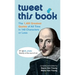 Tweet This Book: The 1,400 Greatest Quotes of All Time in 140 Characters or Less