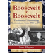 Roosevelt to Roosevelt: Presidential Nominating Conventions from 1904 to 1944