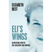 Eli's Wings: Third Edition