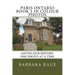 Paris Ontario Book 3 in Colour Photos: Saving Our History One Photo at a Time