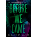 Before We Came: A Hockey Romance