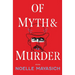 Of Myth and Murder