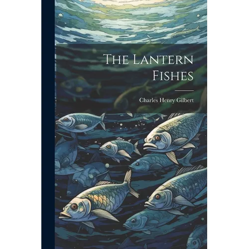 The Lantern Fishes