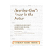 Hearing God's Voice in the Noise: A Christian Psychic's Journey of Prayer, Meditation, Intuition, Conversations with God and More