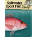 Saltwater Sport Fish of the Gulf Field Guide