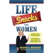 Life Snacks for Women: Create a Life of Excellence - Tips to Ignite Your Spirit and Inspire Your Life