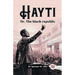 Hayti Or, The black republic