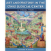 Art and History in the Ohio Judicial Center: A Visual Tour