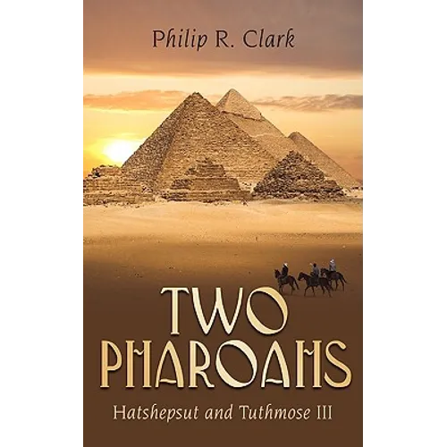 Two Pharoahs: Hatshepsut and Tuthmose III