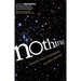 Nothing: Surprising Insights Everywhere from Zero to Oblivion