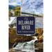 The Delaware River: History, Traditions & Legends