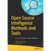 Open Source Intelligence Methods and Tools: A Practical Guide to Online Intelligence