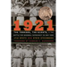 1921: The Yankees, the Giants, and the Battle for Baseball Supremacy in New York