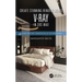 Create Stunning Renders Using V-Ray in 3ds Max: Guiding the Next Generation of 3D Renderers