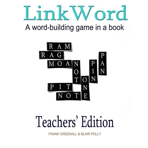 Link Word Teachers' Edition: A word-building game