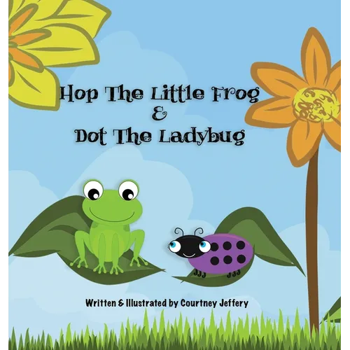 Hop The Little Frog & Dot The Ladybug