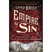 Empire of Sin: A Story of Sex, Jazz, Murder, and the Battle for Modern New Orleans