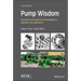 Pump Wisdom: Essential Centrifugal Pump Knowledge for Operators and Specialists