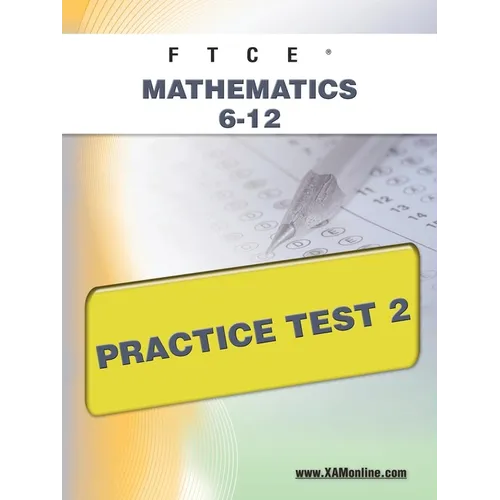 FTCE Mathematics 6-12 Practice Test 2