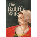 The Bailiff's Wife