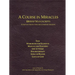 A Course In Miracles Urtext Manuscripts Complete Seven Volume Combined Edition