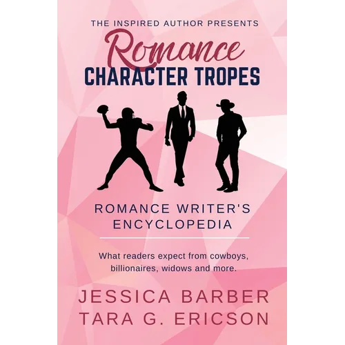 Romance Character Tropes: What Readers Expect from Cowboys, Billionaires, Widows, and more