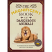 The Magnificent Book of Dangerous Animals