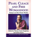 Pearl Cleage and Free Womanhood: Essays on Her Prose Works