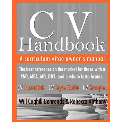CV Handbook: A curriculum vitae owner's manual