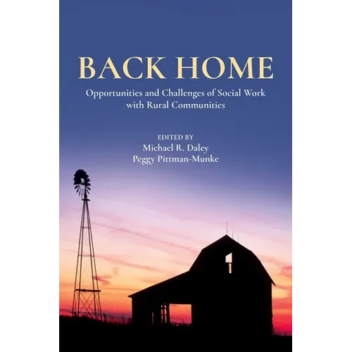 Back Home: Opportunities and Challenges of Social Work with Rural Communities