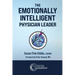 The Emotionally Intelligent Physician Leader