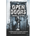 Open Doors: A Former Medic's Journey Through the Unseen Demonic World