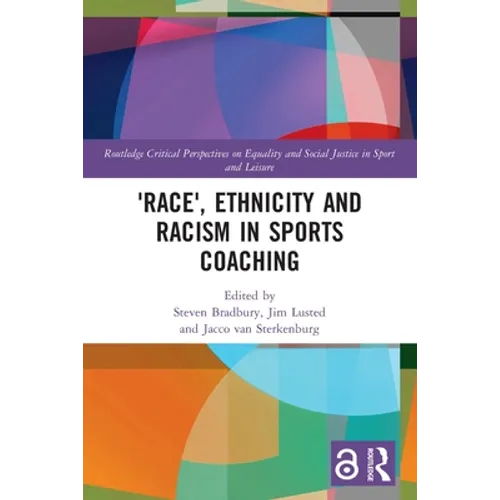 'Race', Ethnicity and Racism in Sports Coaching
