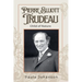 Pierre Elliott Trudeau: Child of Nature