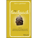The Backpack: How to Understand and Manage Yourself While Loving Others Along the Way