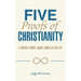 Five Proofs of Christianity: A Circuit Court Judge Looks at His Life