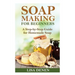 Soap Making for Beginners: A Step-by-Step Guide for Homemade Soap