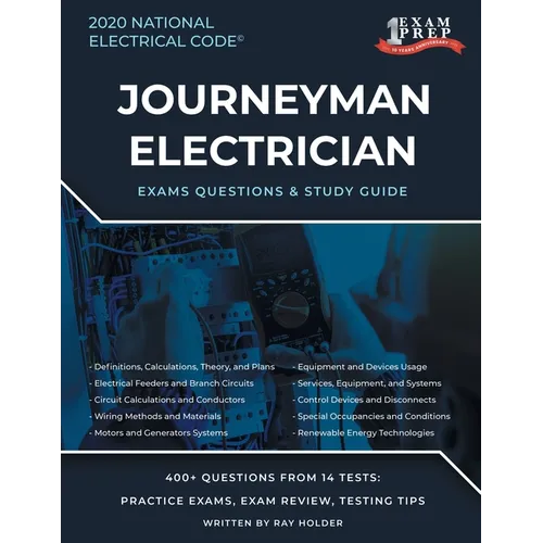 Oregon 2020 Journeyman Electrician Exam Study Guide and Questions: 400+ Questions for study on the National Electrical Code