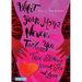 What Your Mama Never Told You: True Stories about Sex and Love