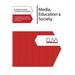 Media, Education & Society: A compilation of articles in Media, Media Education and Society
