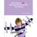 Duct Tape Is Not A Behavioral Intervention: The Sequel
