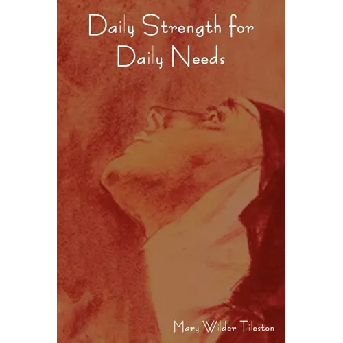 Daily Strength for Daily Needs
