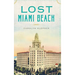 Lost Miami Beach