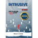 Intrusive Leadership, How to Become THAT Leader, Edition 2
