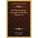 The Pharmacologic Principles Of Medical Practice V1