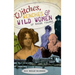 Witches, Wenches & Wild Women of Rhode Island