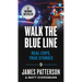 Walk the Blue Line: Real Cops, True Stories