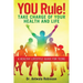 You Rule! Take Charge of Your Health and Life: A Healthy Lifestyle Guide for Teens