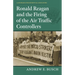 Ronald Reagan and the Firing of the Air Traffic Controllers